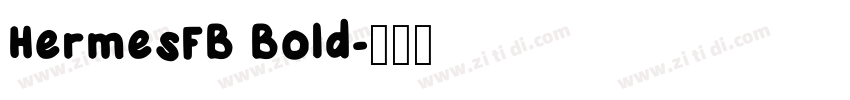 HermesFB Bold字体转换